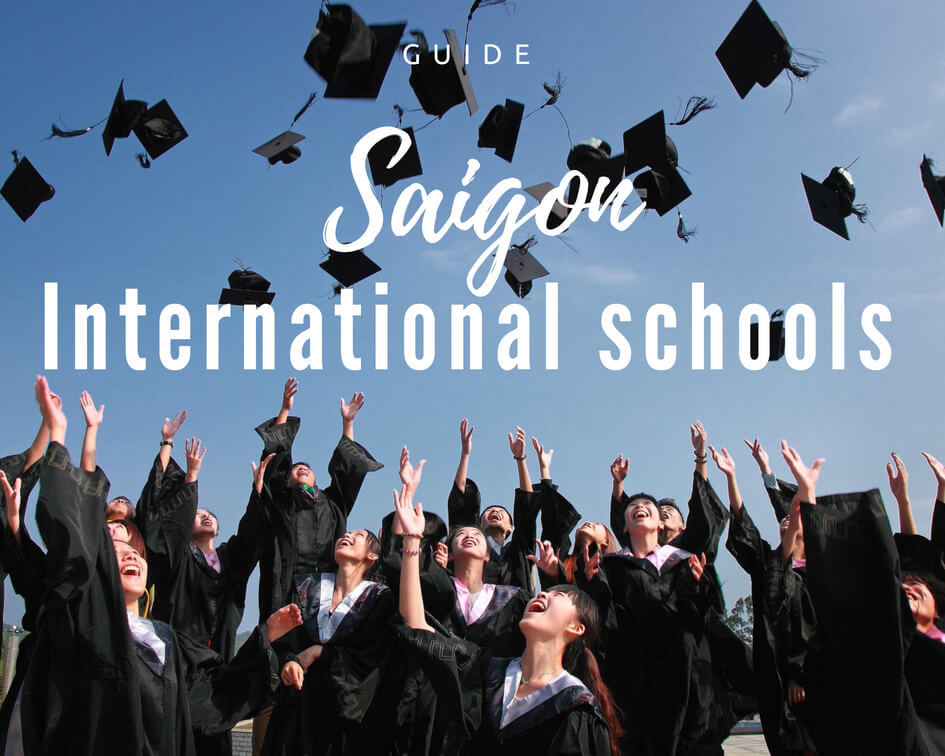 Your guide to the best international schools in Saigon (HCMC). Everything you need to know about the curriculum, location, facilities, and tuition fees.